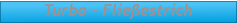 Turbo - Fließestrich