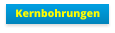 Kernbohrungen