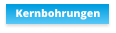 Kernbohrungen